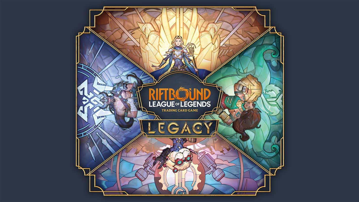 Riftbound: Legacy official key art — four champions in stained-glass regional panels around the Legacy logo
