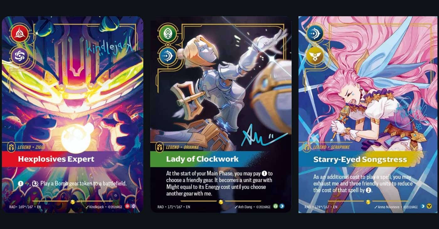 Three Riftbound: Radiance Signature Legends from Preview Season's first week β Ziggs, Hexplosives Expert (169*/167), Orianna, Lady of Clockwork (171*/167) and Seraphine, Starry-Eyed Songstress (174*/167)