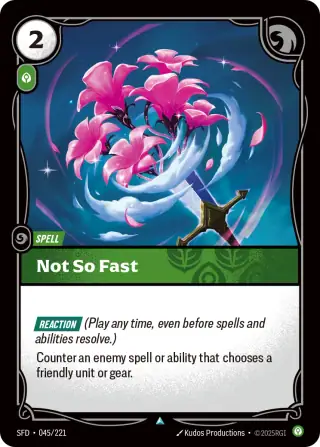 Not So Fast — Riftbound card SFD 045