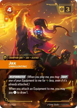 Jax, Unrelenting — Riftbound Epic card SFD 119
