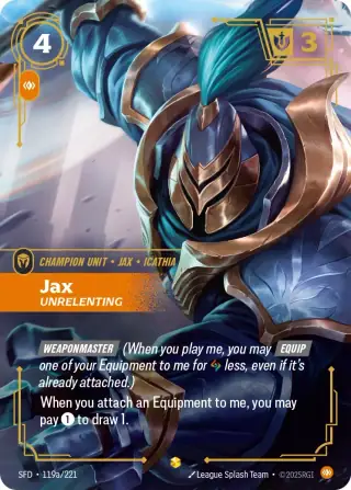 Jax, Unrelenting — Riftbound Showcase card SFD 119a