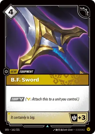 B.F. Sword — Riftbound card SFD 161