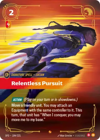 Relentless Pursuit — Riftbound Epic card SFD 184