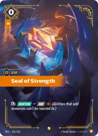 Seal of Strength — Riftbound overnumbered card SFD 231