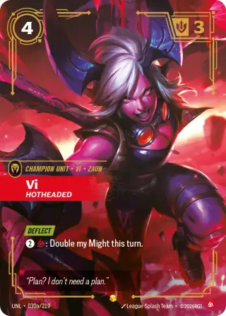 Vi, Hotheaded — Riftbound Showcase card UNL 030a