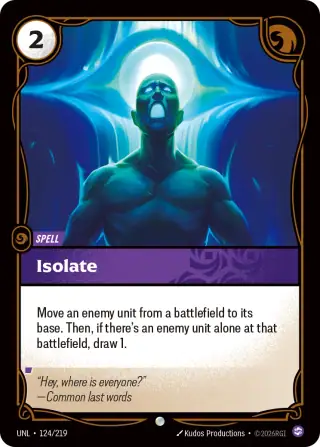 Isolate — Riftbound card UNL 124
