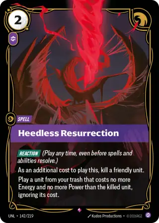 Heedless Resurrection — Riftbound card UNL 142