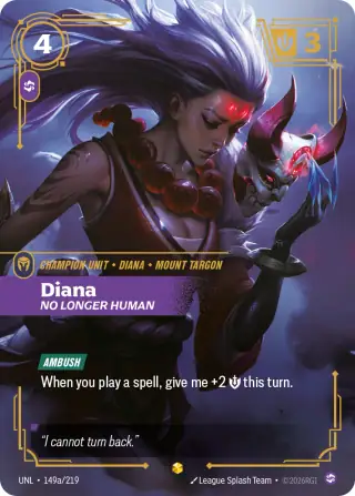 Diana, No Longer Human — Riftbound Showcase card UNL 149a