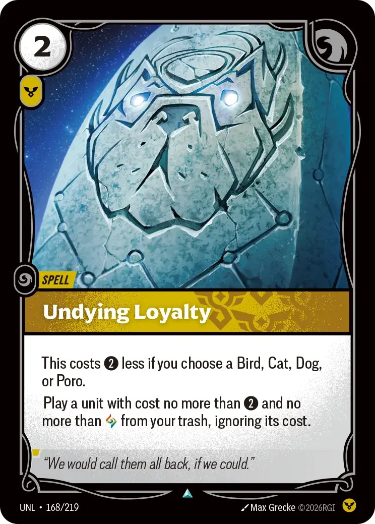 Undying Loyalty — Riftbound promo card UNL 168