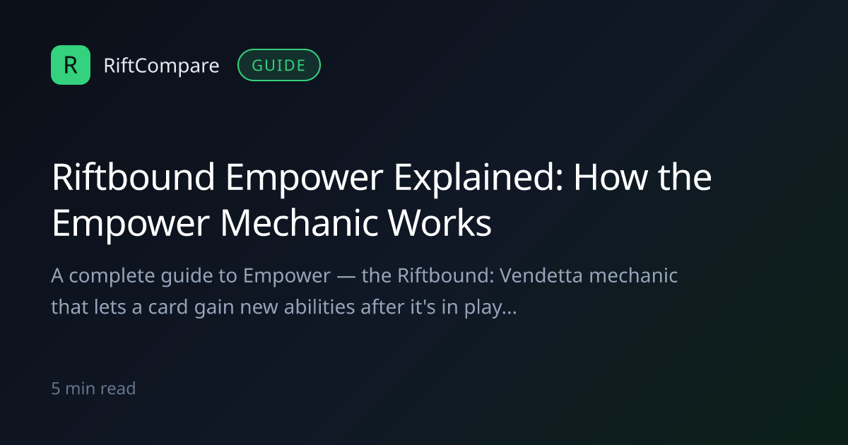 Riftbound Empower Explained: How the Empower Mechanic Works ...