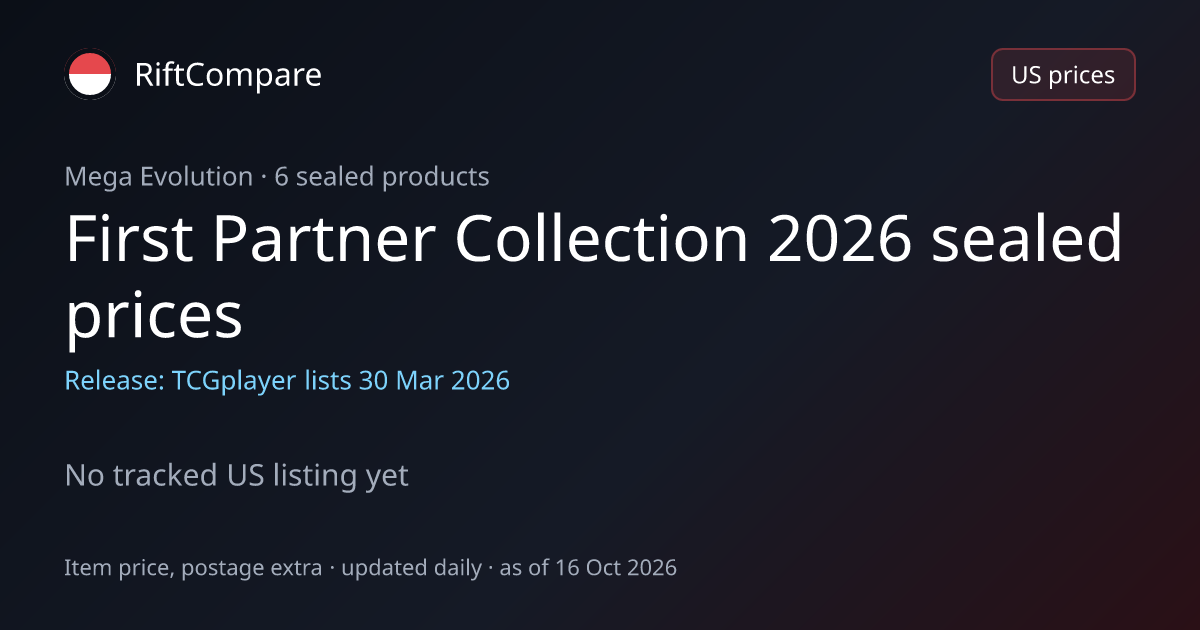 First Partner Collection 2026 Sealed Prices